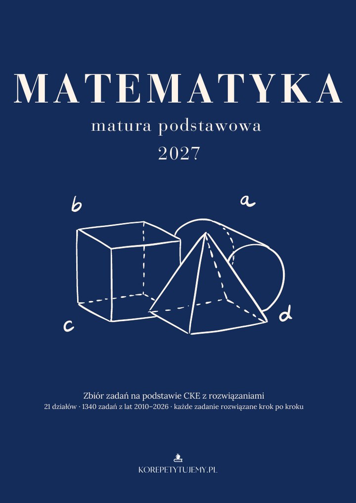 Zbiór zadań CKE do matury, matematyka podstawowa