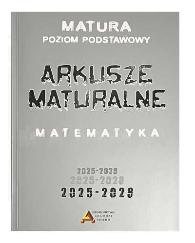 Okładka: Zbiór testów i zadań maturalnych, Aksjomat